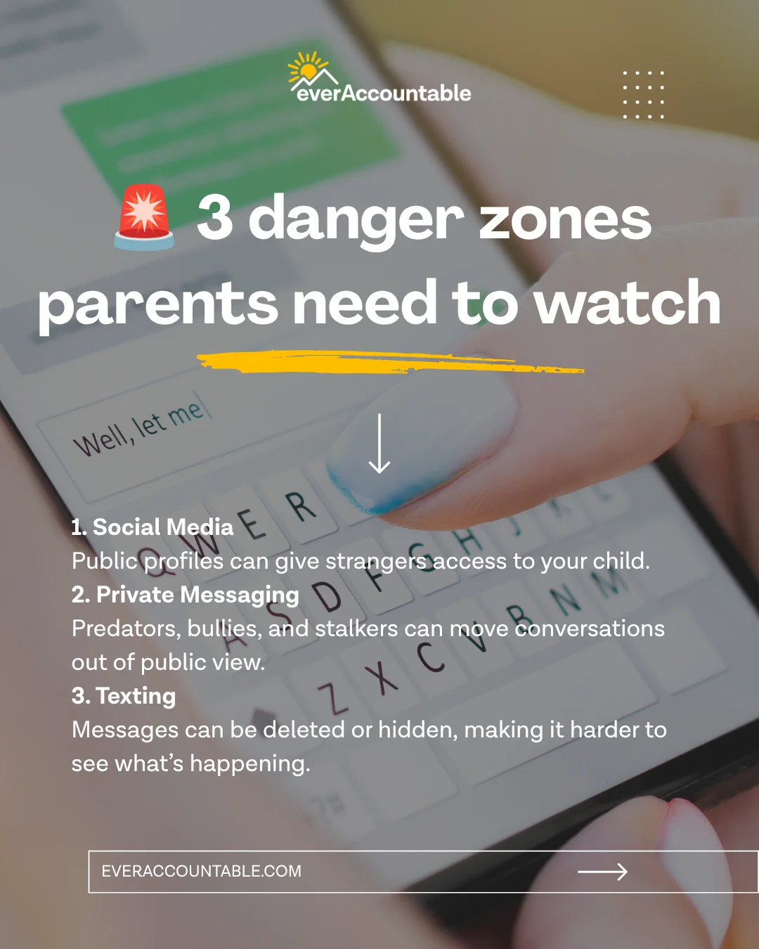 3 danger zones parents need to watch: social media, private messaging, and texting