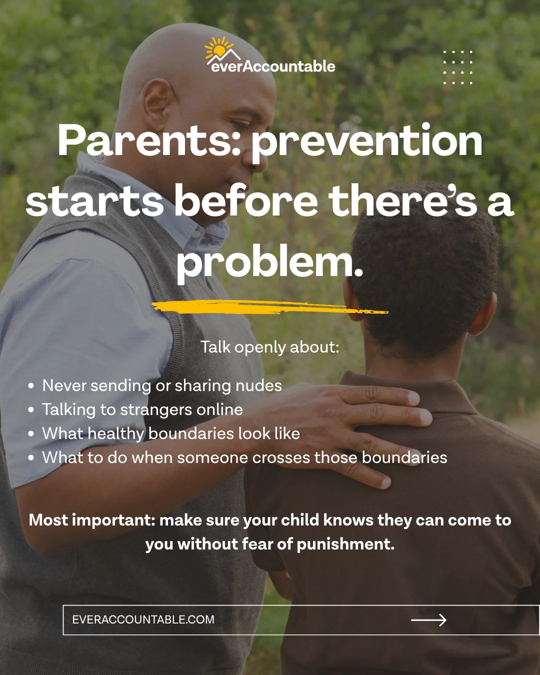 Parents: prevention starts before there's a problem. Talk openly about never sending nudes, talking to strangers online, healthy boundaries, and what to do when someone crosses those boundaries