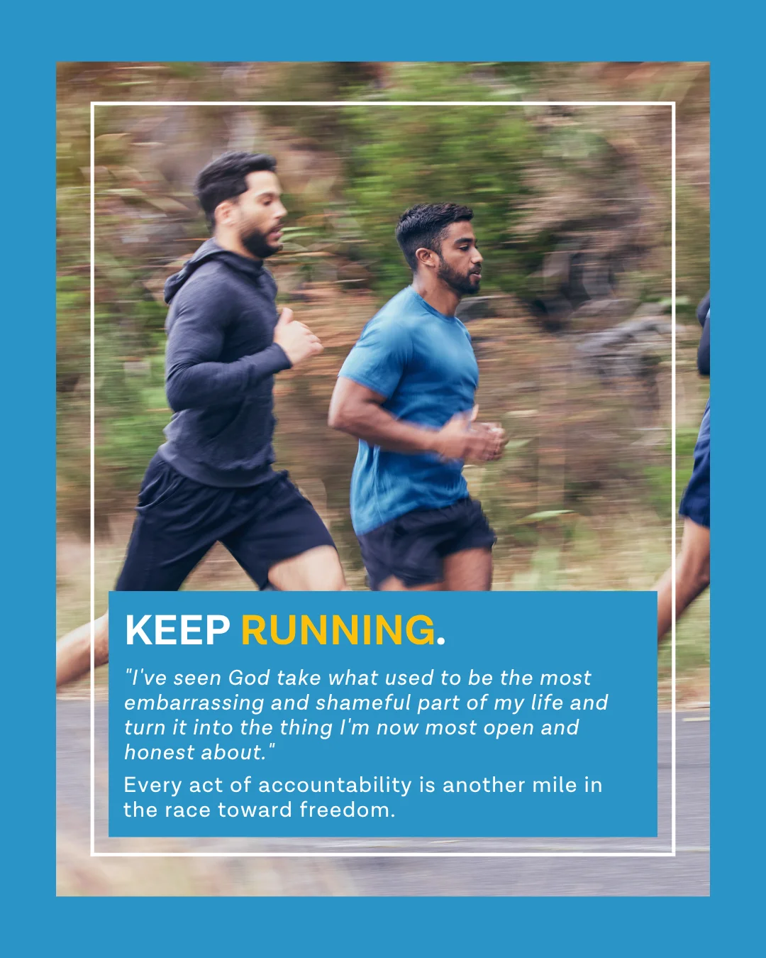Quote card: keep running — for Jordan, quitting porn is a marathon where every act of accountability is another mile toward freedom